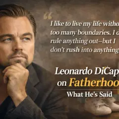 Leonardo DiCaprio z ręką na brodzie, cytat o ojcostwie i dziecięce buciki.