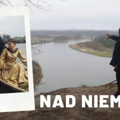Gdzie kręcono film Nad Niemnem? Odkryj nieznane lokalizacje