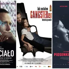 Trzy plakaty filmowe: "Boże Ciało", "Jak zostałem gangsterem. Historia prawdziwa" i "Piosenki o miłości" - najlepsze polskie filmy.