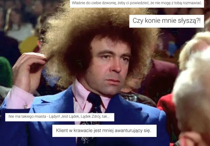 Mężczyzna w niebieskim garniturze i z burzą blond włosów, z dymkami z cytatami z polskich filmów.